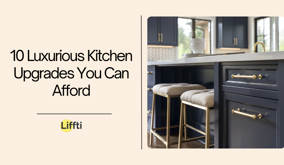 10 Luxurious Kitchen Upgrades You Can Afford