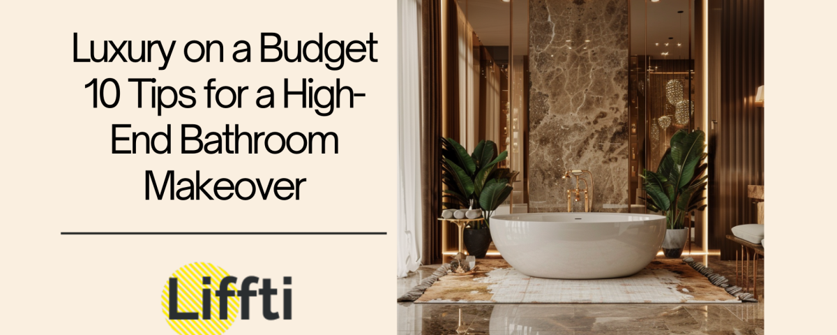 Luxury on a Budget 10 Tips for a High-End Bathroom Makeover