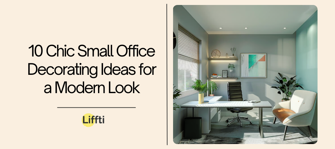 10 Chic Small Office Decorating Ideas for a Modern Look