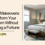 Budget Makeovers: Transform Your Bedroom Without Spending a Fortune